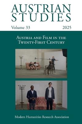 Austrian Studies Vol. 33: Austria and Film in the Twenty-First Century - cover