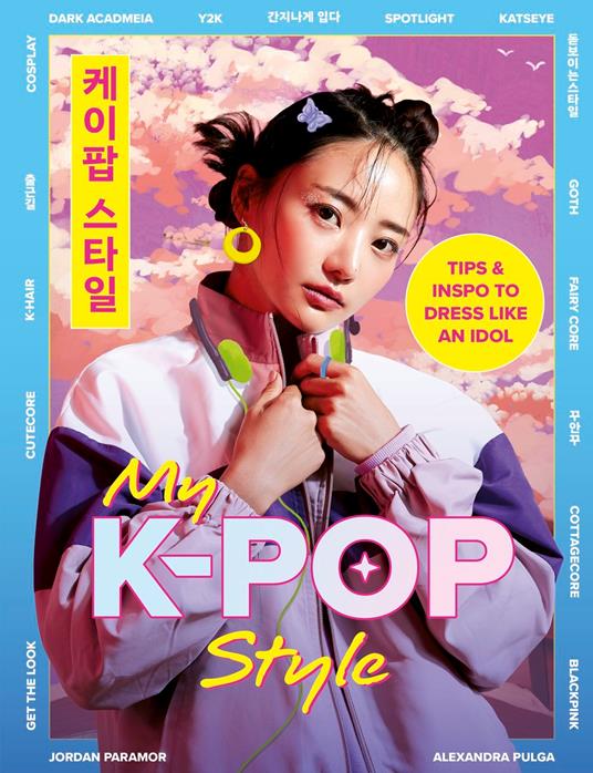 My K-Pop Style - Jordan Paramor - ebook