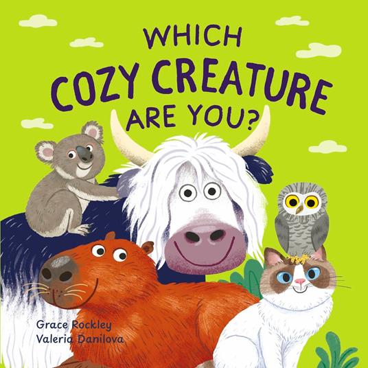Which Cosy Creature Are You? - Grace Rockley,Valeria Danilova - ebook
