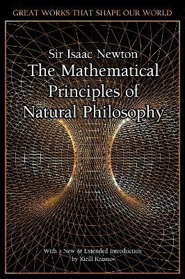 The Mathematical Principles of Natural Philosophy - Isaac Newton - cover