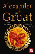 Alexander the Great: Epic and Legendary Leaders