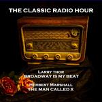Classic Radio Hour, The - Volume 9