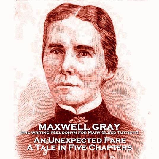 Unexpected Fare. A Tale in Five Chapters, An