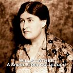 Short Stories of Willa Cather, The