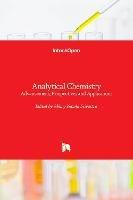 Analytical Chemistry: Advancement, Perspectives and Applications - cover