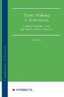 Treaty-Making in Federations: Democratic Legitimacy Tried and Tested in Matters of Taxation - cover