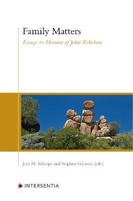 Family Matters: Essays in Honour of John Eekelaar - cover