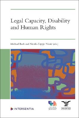 Legal Capacity, Disability and Human Rights - cover