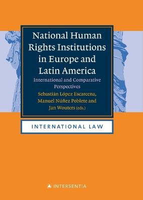 National Human Rights Institutions in Europe and Latin America: An International and Comparative Study - cover