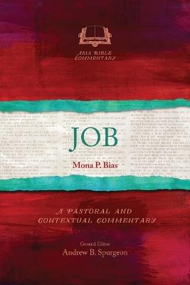 Job: A Pastoral and Contextual Commentary - Mona P. Bias - cover