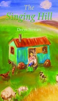 The Singing Hill - Deryn Stewart - cover