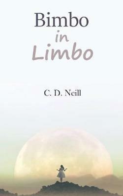 Bimbo in Limbo - C. D. Neill - cover