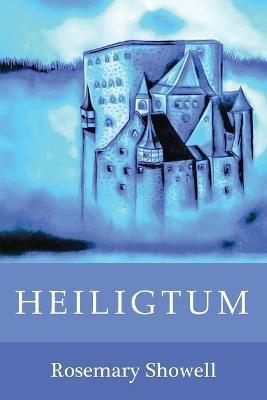 Heiligtum - Rosemary Showell - cover