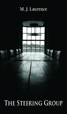The Steering Group - M. J. Laurence - cover