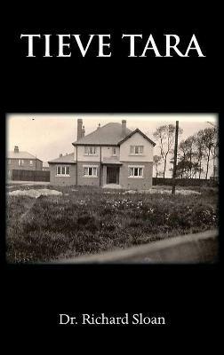 Tieve Tara - Dr. Richard Sloan - cover