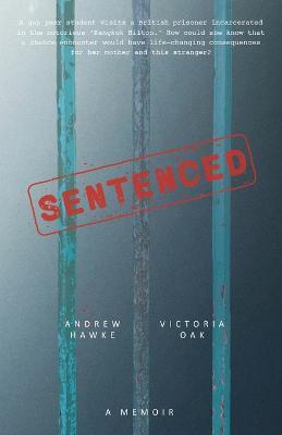Sentenced - Andrew Hawke,Victoria Oak - cover