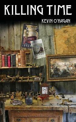 Killing Time - Kevin O'Hagan - cover