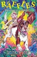 Raffles: Discovers the Magic - Sally and Lowri Seager - cover