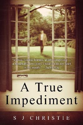 A True Impediment - S. J. Christie - cover
