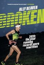 Broken: 2020: the year running records were rewritten
