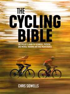 Ebook The Cycling Bible Chris Sidwells