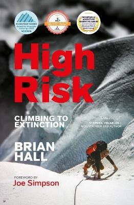 High Risk: Climbing to extinction - Brian Hall - cover
