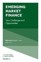 Emerging Market Finance: New Challenges and Opportunities - cover