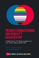 Transformational University Leadership: A Case Study for 21st Century Leaders and Aspirational Research Universities - Hilary L. Coulson,Yali Zou,Frank Fernandez - cover