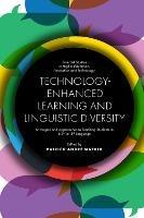 Technology-Enhanced Learning and Linguistic Diversity: Strategies and Approaches to Teaching Students in a 2nd or 3rd Language - cover