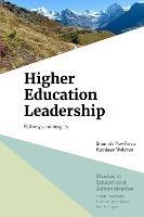 Higher Education Leadership: Pathways and Insights