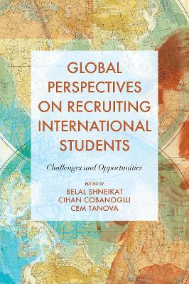 Global Perspectives on Recruiting International Students: Challenges and Opportunities - cover