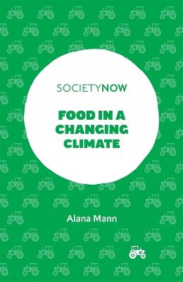 Food in a Changing Climate - Alana Mann - cover