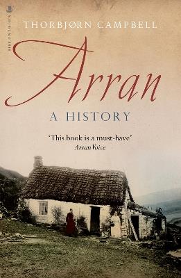 Arran: A History - Thorbjorn Campbell - cover