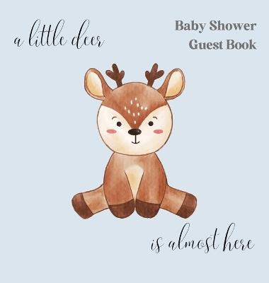 A little deer, is nearly here baby shower guest book (hardback) - Lulu and Bell - cover