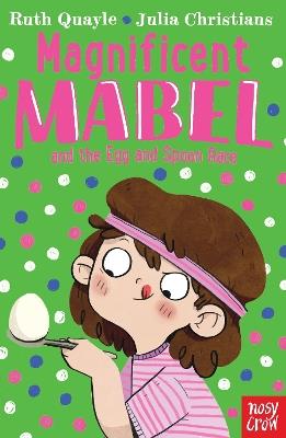 Magnificent Mabel and the Egg and Spoon Race - Ruth Quayle - cover
