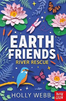 Earth Friends: River Rescue - Holly Webb - cover