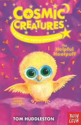 Cosmic Creatures: The Helpful Hootpuff - Tom Huddleston - cover