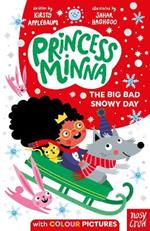 Princess Minna: The Big Bad Snowy Day