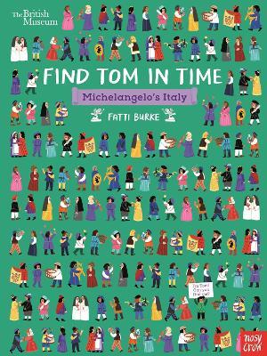 British Museum: Find Tom in Time, Michelangelo's Italy - cover
