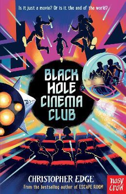 Black Hole Cinema Club - Christopher Edge - cover