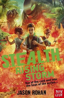 S.T.E.A.L.T.H.: Rising Storm: Book 3 - Jason Rohan - cover