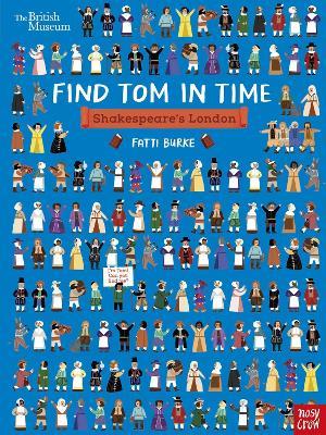 British Museum: Find Tom in Time: Shakespeare's London - cover