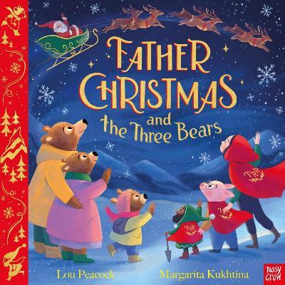 Father Christmas and the Three Bears - Lou Peacock - cover