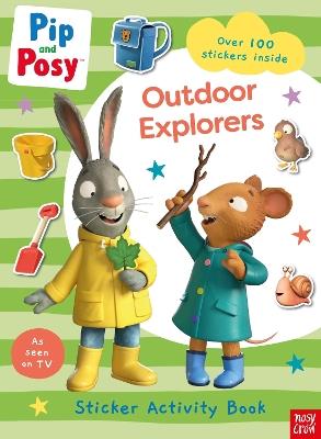Pip and Posy: Outdoor Explorers - Nosy Crow Ltd - cover