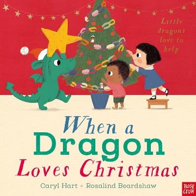 When a Dragon Loves Christmas - Caryl Hart - cover