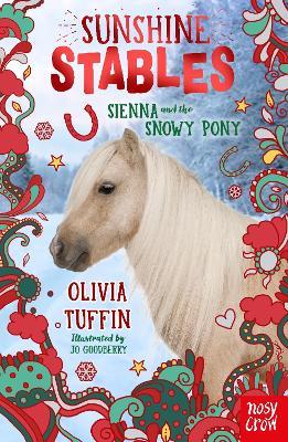Sunshine Stables: Sienna and the Snowy Pony - Olivia Tuffin - cover
