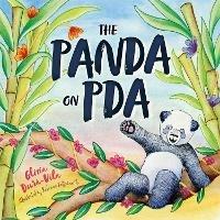 The Panda on PDA: A Children's Introduction to Pathological Demand Avoidance - Gloria Dura-Vila - cover