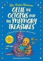 Ollie the Octopus and the Memory Treasures: A Story to Help Kids After Loss or Bereavement - Karen Treisman - cover