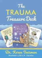 The Trauma Treasure Deck: A Creative Tool for Assessments, Interventions, and Learning for Work with Adversity and Stress in Children and Adults