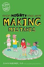 Facing Mighty Fears About Making Mistakes